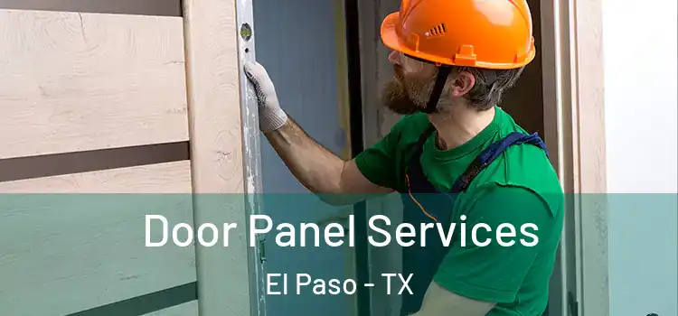  Door Panel Services El Paso - TX