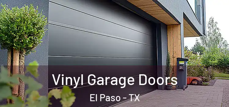  Vinyl Garage Doors El Paso - TX